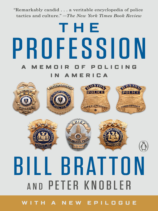 Title details for The Profession by Bill Bratton - Available